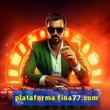 plataforma fina77.com